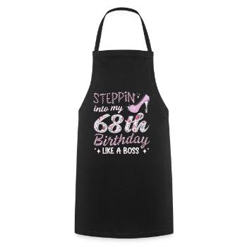 Steppin Into My 68th Birthday 68. Geburtstags - Cooking Apron - black - Front - AI Model Male 185 dark (185cm)