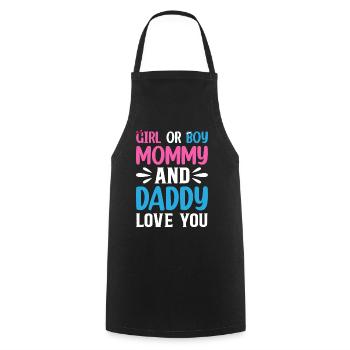 Girl Or Boy Mommy And Daddy Love You - Baby Gender - Cooking Apron - black - Front - AI Model Male 185 dark (185cm)