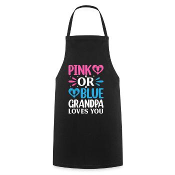 Pink Or Blue Grandpa Loves You - Gender Reveal - Kochschürze - Schwarz - Vorne - AI Model Male 185 dark (185cm)