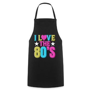 I Love The 80's 1980 Retro Vintage | 80s costume - Cooking Apron - black - Front - AI Model Male 185 dark (185cm)