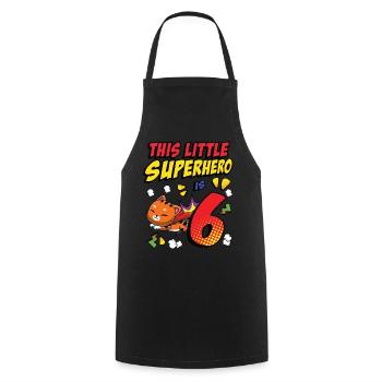 This little superhero is 6 cat owners 6. - Cooking Apron - black - Front - AI Model Male 185 dark (185cm)
