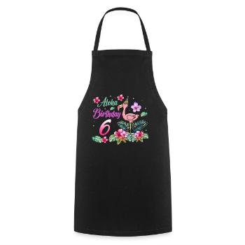 Aloha Birthday 6 Flamingo Bird 6th Birthday - Cooking Apron - black - Front - AI Model Male 185 dark (185cm)