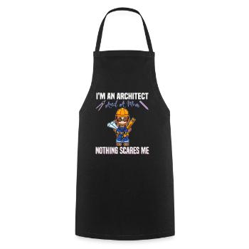 I'm An Architect And A Mom Nothing Scares Me - Kochschürze - Schwarz - Vorne - AI Model Male 185 dark (185cm)