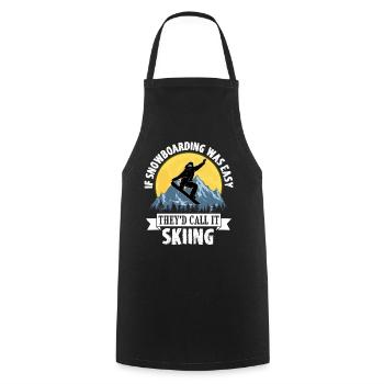 If Snowboarding Was Easy They'd Call It Skiing - Kochschürze - Schwarz - Vorne - AI Model Male 185 dark (185cm)