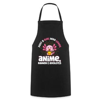Just A Girl Who Loves Anime Ramen and Axolotls - Kochschürze - Schwarz - Vorne - AI Model Male 185 dark (185cm)
