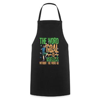 The Word Goal Is Useless Without the Word Go - Kochschürze - Schwarz - Vorne - AI Model Male 185 dark (185cm)