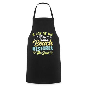 A day at the beach restores the soul - Cooking Apron - black - Front - AI Model Male 185 dark (185cm)