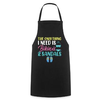 The only thing I need, bikini and sandals - Cooking Apron - black - Front - AI Model Male 185 dark (185cm)