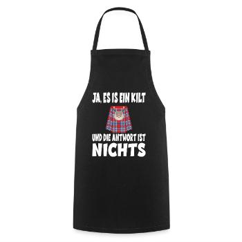 Ja ES IST EIN KILT UND DIE ANTWORT IST NICHTS - Kochschürze - Schwarz - Vorne - AI Model Male 185 dark (185cm)
