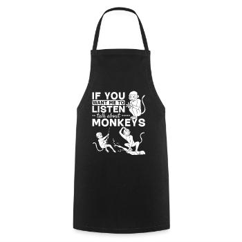 Monkey Lover - If you want me to listen Talk about - Cooking Apron - black - Front - AI Model Male 185 dark (185cm)