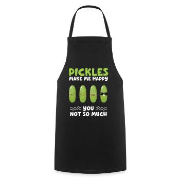Pickles Make Me Happy You Not Yo Much - Kochschürze - Schwarz - Vorne - AI Model Male 185 dark (185cm)