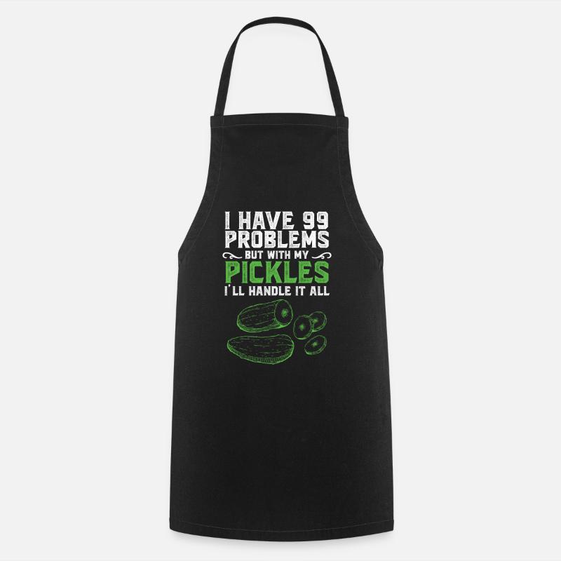 J’ai des problèmes mais avec mes cornichons - Tablier de cuisine - noir
