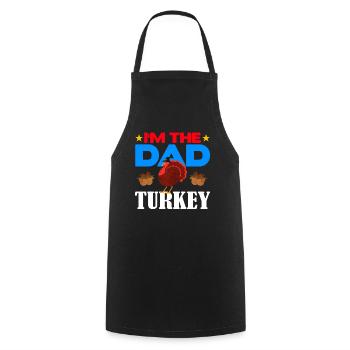 I'm the Dad Turkey - Cooking Apron - black - Front - AI Model Male 185 dark (185cm)