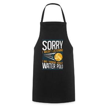 Water Polo Sorry I Wasn't - Kochschürze - Schwarz - Vorne - AI Model Male 185 dark (185cm)