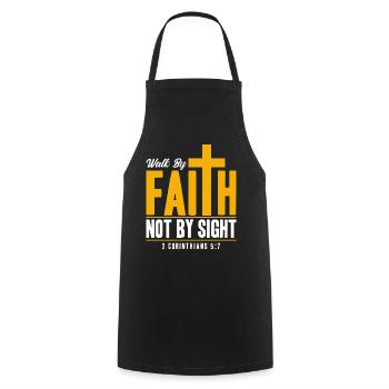 Walk By Faith Not By Sight - Cooking Apron - black - Front - AI Model Male 185 dark (185cm)