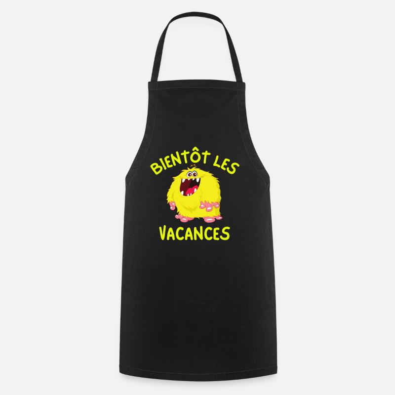 vacances, partir en vacances, besoin de vacances - Tablier de cuisine - noir
