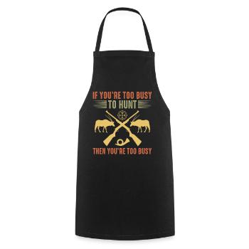 If you are too busy to hunt then - Cooking Apron - black - Front - AI Model Male 185 dark (185cm)