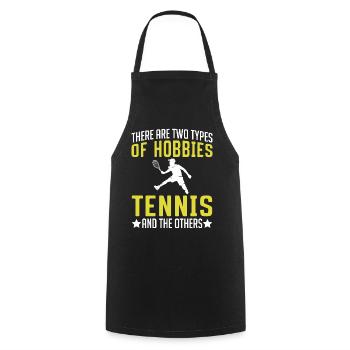 Es Gibt Zwei Arten Von Hobbys Tennis Und Andere - Kochschürze - Schwarz - Vorne - AI Model Male 185 dark (185cm)