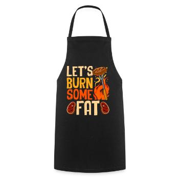 Let's burn some fat - Grilling - Cooking Apron - black - Front - AI Model Male 185 dark (185cm)