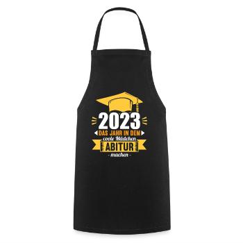Abitur 2023 Das Jahr in dem coole Mädchen Abi mach - Kochschürze - Schwarz - Vorne - AI Model Male 185 dark (185cm)