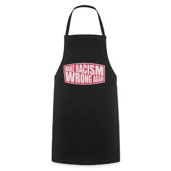 make racism wrong again - Cooking Apron - black - Front - AI Model Male 185 dark (185cm)