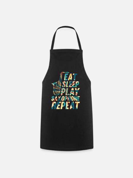 Eat Sleep Play Saxophone Répéter Saxophone Instrume - Tablier de cuisine - noir