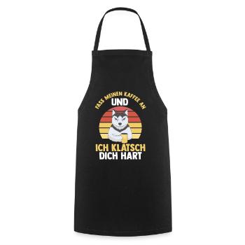 Fass Meinen Kaffee An Und Ich Klatsch Dich Hart Hu - Kochschürze - Schwarz - Vorne - AI Model Male 185 dark (185cm)