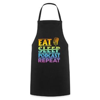 Eat Sleep Podcast Repeat - Podcast Host Podcasting - Tablier de cuisine - noir - Devant - AI Model Male 185 dark (185cm)