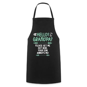 Hello Grandpa please get me out of here - Cooking Apron - black - Front - AI Model Male 185 dark (185cm)