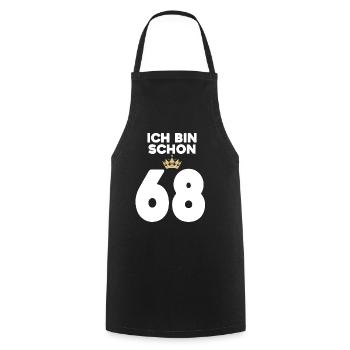 68. Geburtstag Geschenk - 68 Jahre mit Krone - Kochschürze - Schwarz - Vorne - AI Model Male 185 dark (185cm)