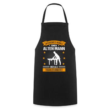 Tischler Alter Mann Spruch Herren Geschenk - Kochschürze - Schwarz - Vorne - AI Model Male 185 dark (185cm)