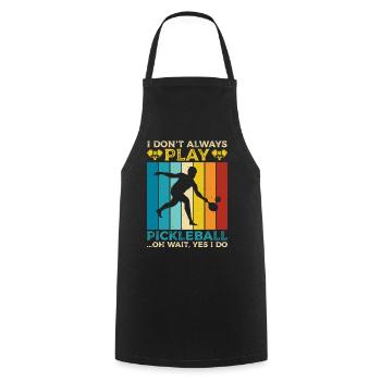 Ich Spiele Nicht Immer Pickleball Sportspiel - Kochschürze - Schwarz - Vorne - AI Model Male 185 dark (185cm)