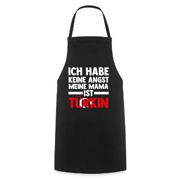 Ich habe keine Angst meine Mama ist Türkin - Kochschürze - Schwarz - Vorne - AI Model Male 185 dark (185cm)
