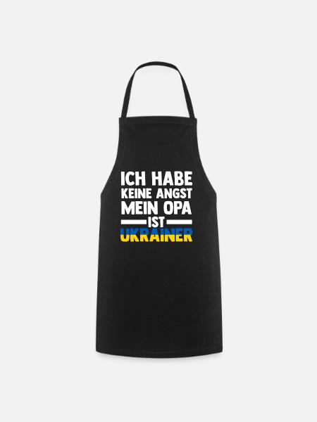 Ich habe keine Angst mein Opa ist Ukrainer - Kochschürze - Schwarz