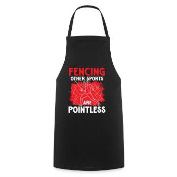 Fencing Other Sports Are Pointless - Kochschürze - Schwarz - Vorne - AI Model Male 185 dark (185cm)
