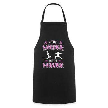 Do The Warrior Not The Worrior Yoga Pose Yoga - Tablier de cuisine - noir - Devant - AI Model Male 185 dark (185cm)