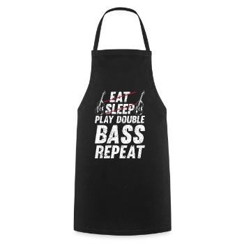 Contrebassiste - Eat Sleep Play Double Bass Repeat - Tablier de cuisine - noir - Devant - AI Model Male 185 dark (185cm)