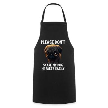 Please don't scare my dog Pug - Cooking Apron - black - Front - AI Model Male 185 dark (185cm)