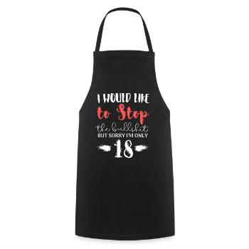 I’d Like to Stop the Bullshit 18 - Cooking Apron - black - Front - AI Model Male 185 dark (185cm)
