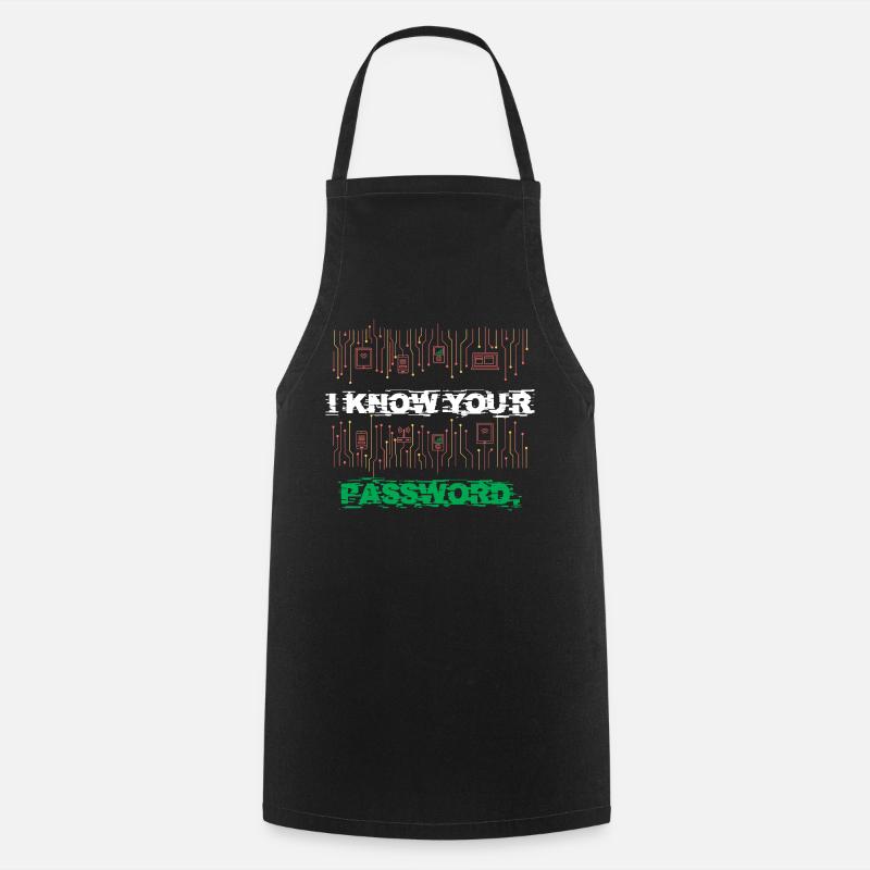 Ich kenne dein Passwort I Know Your Password - Cooking Apron - black