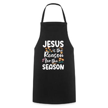 Jesus is the reason for the season - Cooking Apron - black - Front - AI Model Male 185 dark (185cm)