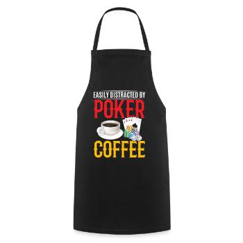 Poker Player Easily Distracted By Poker And Coffee - Kochschürze - Schwarz - Vorne - AI Model Male 185 dark (185cm)