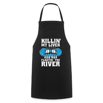 Rafting Killin' My Liver Floatin' River Rafting - Cooking Apron - black - Front - AI Model Male 185 dark (185cm)