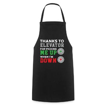 Thanks to the elevator that catches me when I - Cooking Apron - black - Front - AI Model Male 185 dark (185cm)