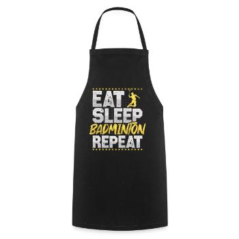 Federball Eat Sleep Repeat Badminton Federball - Cooking Apron - black - Front - AI Model Male 185 dark (185cm)