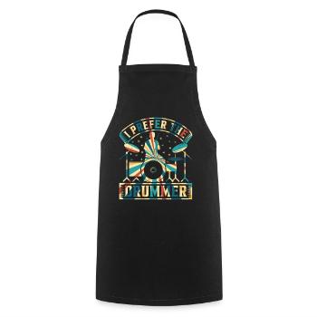 Drummer Drum Player - I Prefer The Drummer - Cooking Apron - black - Front - AI Model Male 185 dark (185cm)