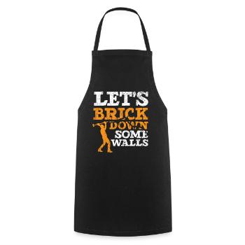 Let's tear down some walls House demolition - Cooking Apron - black - Front - AI Model Male 185 dark (185cm)