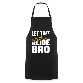 Trombone Let That Slide Bro Brass Band Trombonist - Cooking Apron - black - Front - AI Model Male 185 dark (185cm)