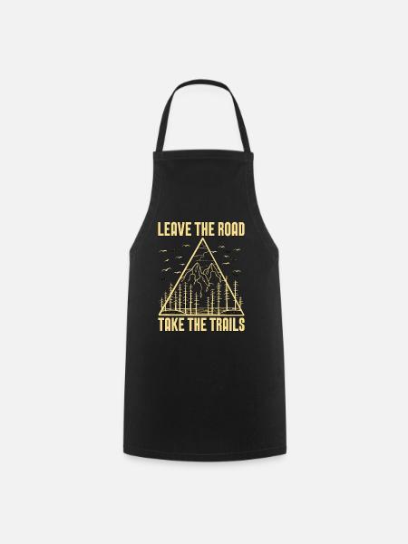 Trail Running Leave The Road Take Trail Race Lover - Tablier de cuisine - noir