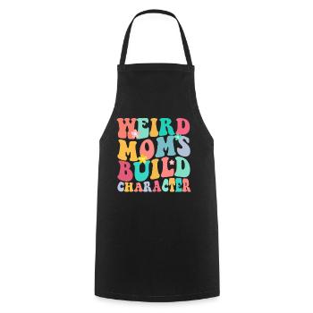 Weird Mom Builds Character - Cooking Apron - black - Front - AI Model Male 185 dark (185cm)